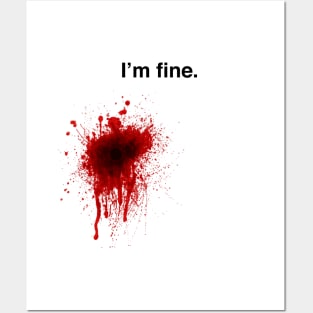 I'm Fine Posters and Art